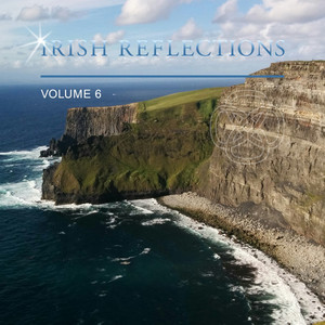 Irish Reflections, Vol. 6