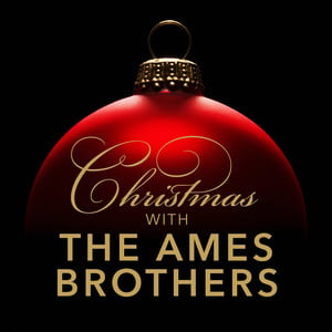 Christmas with the Ames Brothers