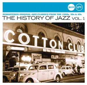 The History Of Jazz Vol. 1 (jazz 