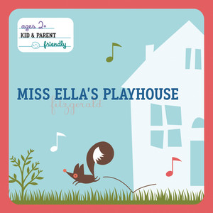Miss Ella's Playhouse