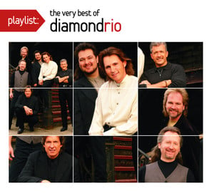 Diamond Rio - Playlist: The Very 