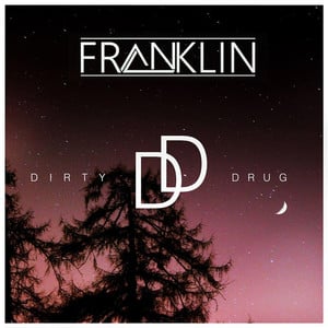 Dirty Drug