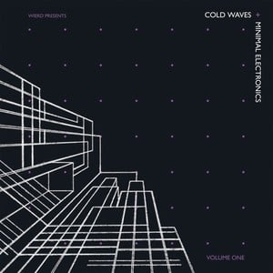 Cold Wave And Minimal Electronics