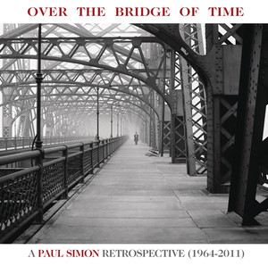Over The Bridge Of Time: A Paul S