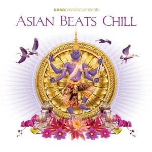 Casa Paradiso Presents Asian Beat