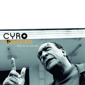 Cyro Monteiro - Mestre Do Samba