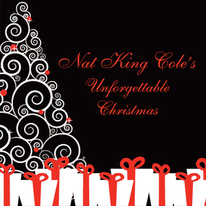 Nat King Cole's Unforgettable Chr