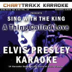Sing With The King, Vol. 16 : A T