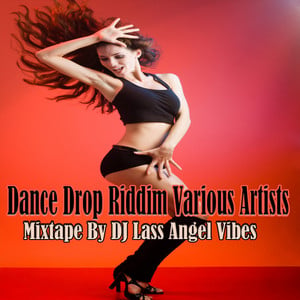 Dance Drop Riddim Mixtape by DJ L