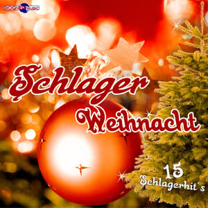 Schlager Weihnacht: 15 Schlagerhi