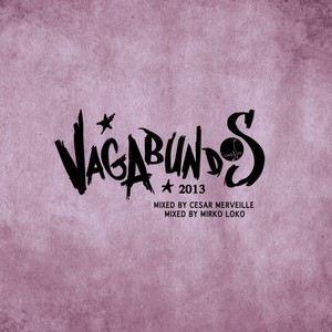 Vagabundos 2013 - Cesar Merveille