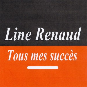 Tous Mes Succès - Line Renaud