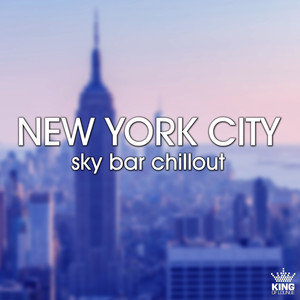 New York City Sky Bar Chillout