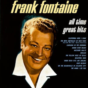 Frank Fontaine : tous les albums et les singles