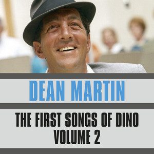 The First Songs Of Dino, Vol. 2