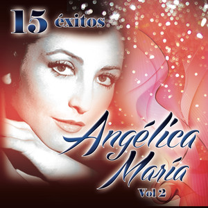 15 Exitos Angelica Maria Vol.2