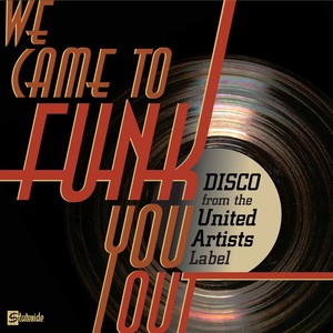 We Came To Funk You Out: Disco Fr