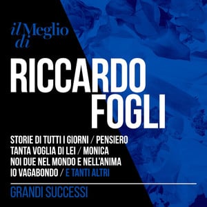 Il Meglio di Riccardo Fogli - Gra