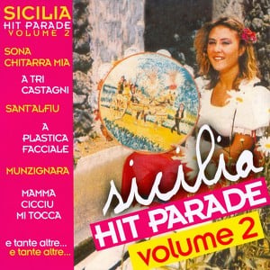 Sicilia Hit Parade Vol. 2