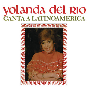 Yolanda Del Río Canta A Latinoamé