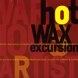 Hot Wax Excursion