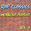 Rap Classics - Workout Playlist V