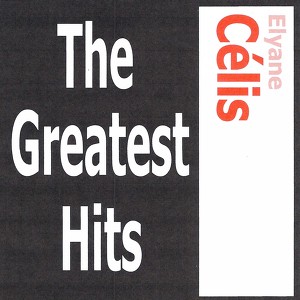 Elyane Célis - The Greatest Hits