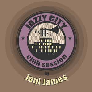 JAZZY CITY - Club Session by Joni