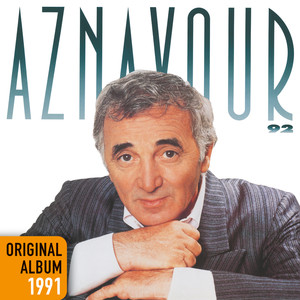 Aznavour 92 - Original Album 1991