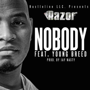 Nobody (feat. Young Breed)
