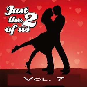 Just The Two Of Us Vol. 7