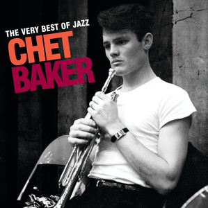 The Very Best Of Jazz - Chet Bake
