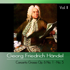 Händel, Vol. II: Concerto Grosso 