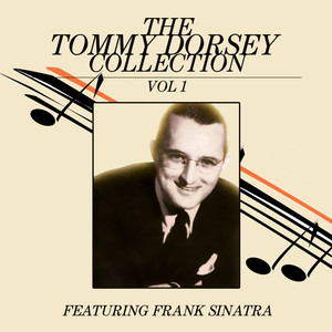 The Tommy Dorsey Collection Feat 