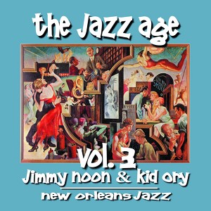 The Jazz Age, Vol. 3: New Orleans