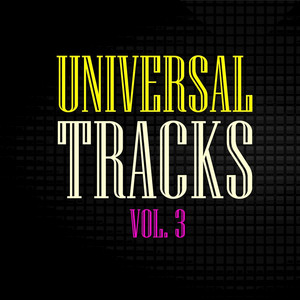 Universal, Vol. 3