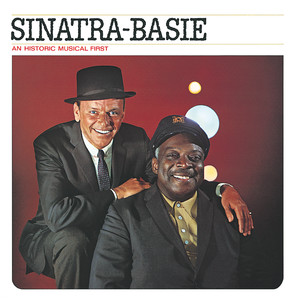 Sinatra-Basie: An Historic Musica