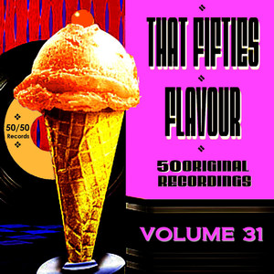 That Fifties Flavour Vol 31