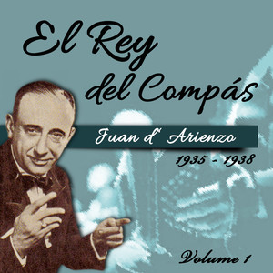 El Rey del Compás / 1935 - 1938, 