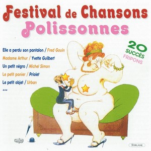 Festival De Chansons Polissonnes
