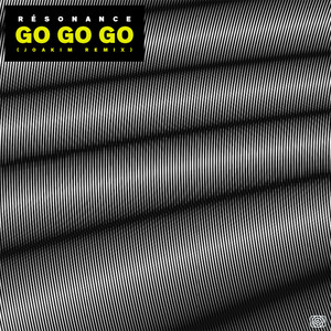 Go Go Go (Joakim Remix)