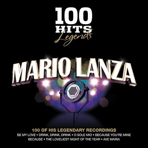 100 Hits Legends - Mario Lanza