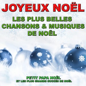 Joyeux Noël (les Plus Belles Chan