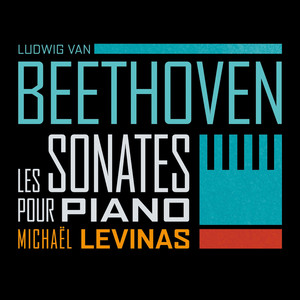 Beethoven : Les Sonates Pour Pian