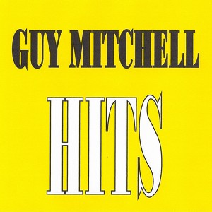 Guy Mitchell - Hits