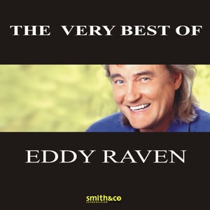 The Very Best Of Eddy Raven