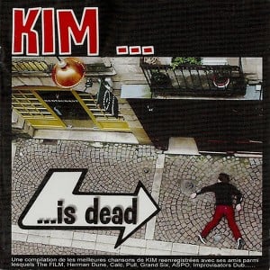 Kim Is Dead