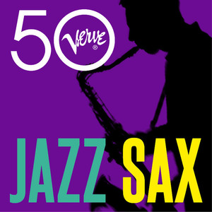 Jazz Sax - Verve 50