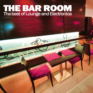 The Bar Room (The Best of Lounge 