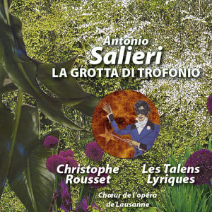 Salieri: La Grotta Di Trofonio